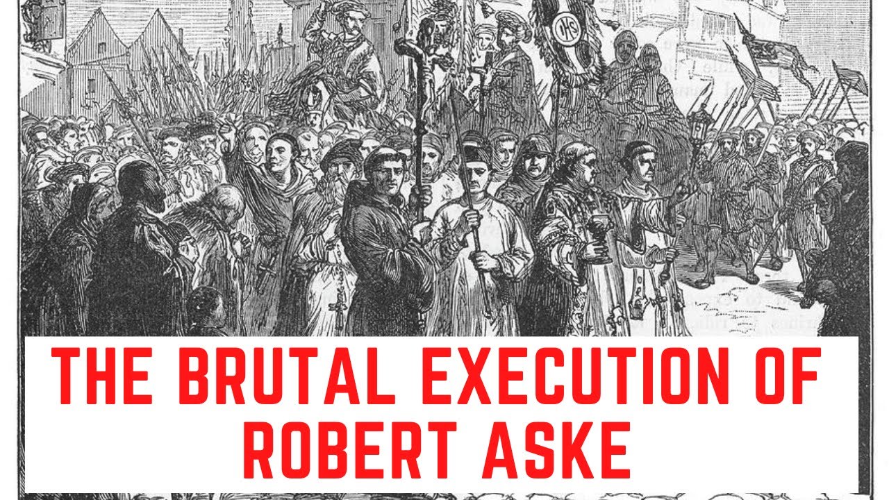The BRUTAL Execution Of Robert Aske - The Pilgrimage Of Grace