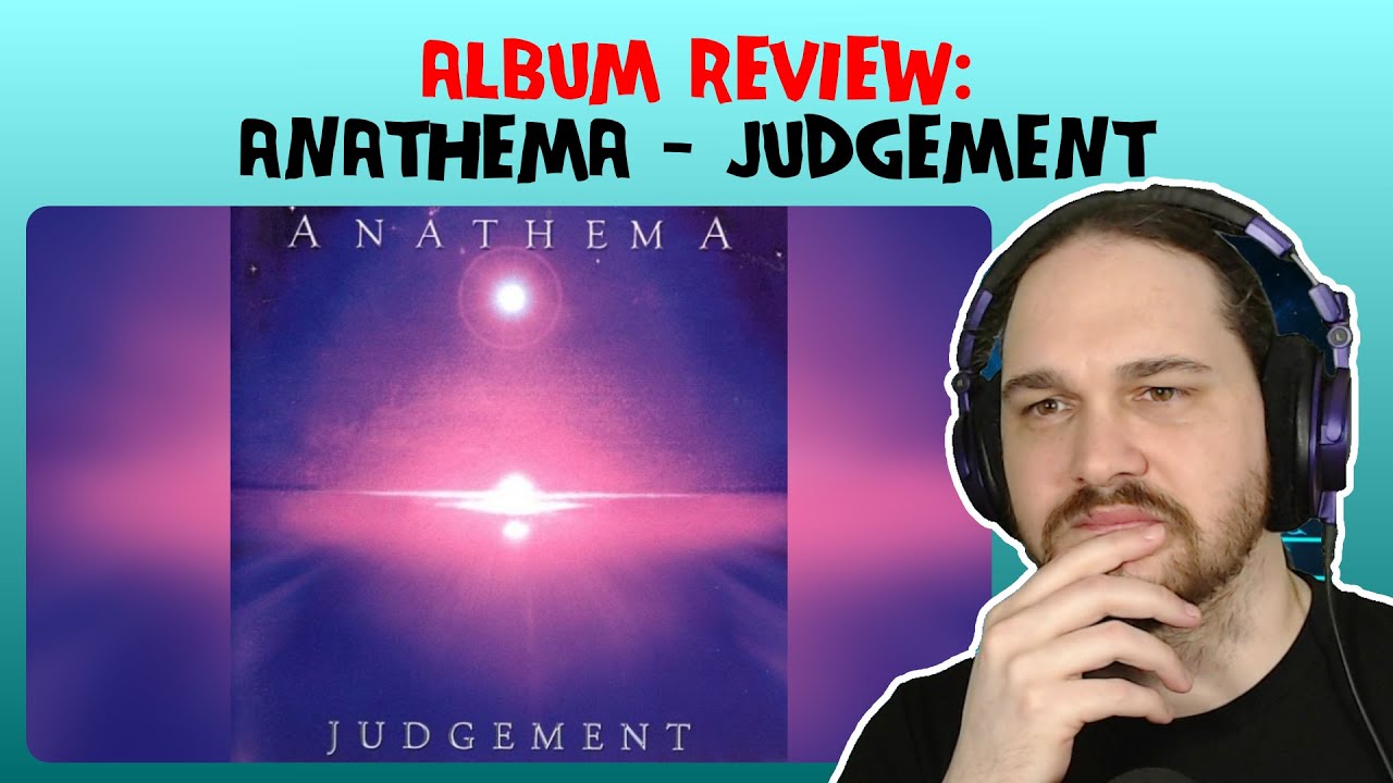 Composer Reacts to Anathema - Judgement (REACTION & ANALYSIS & ALBUM REVIEW)