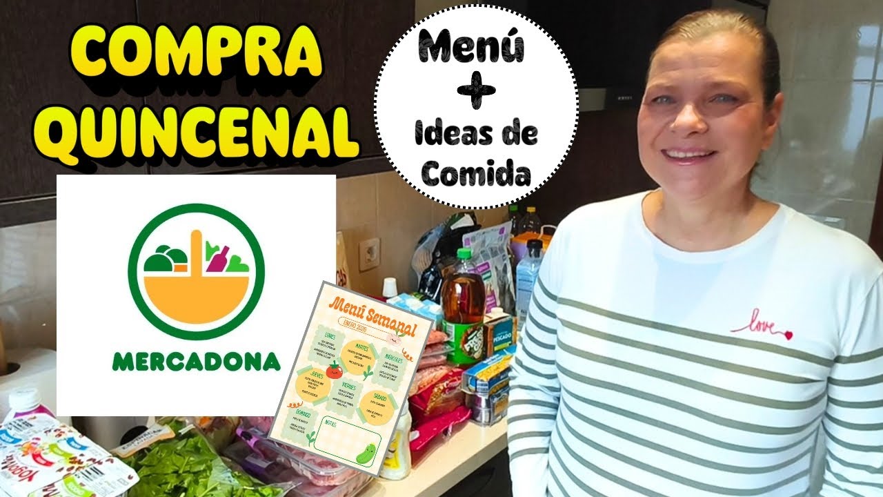 Compra QUINCENAL MERCADONA‼️CUÁNTO❓MENÚ Semanal +Ideas de COMIDA #mercadona #comprasemanal