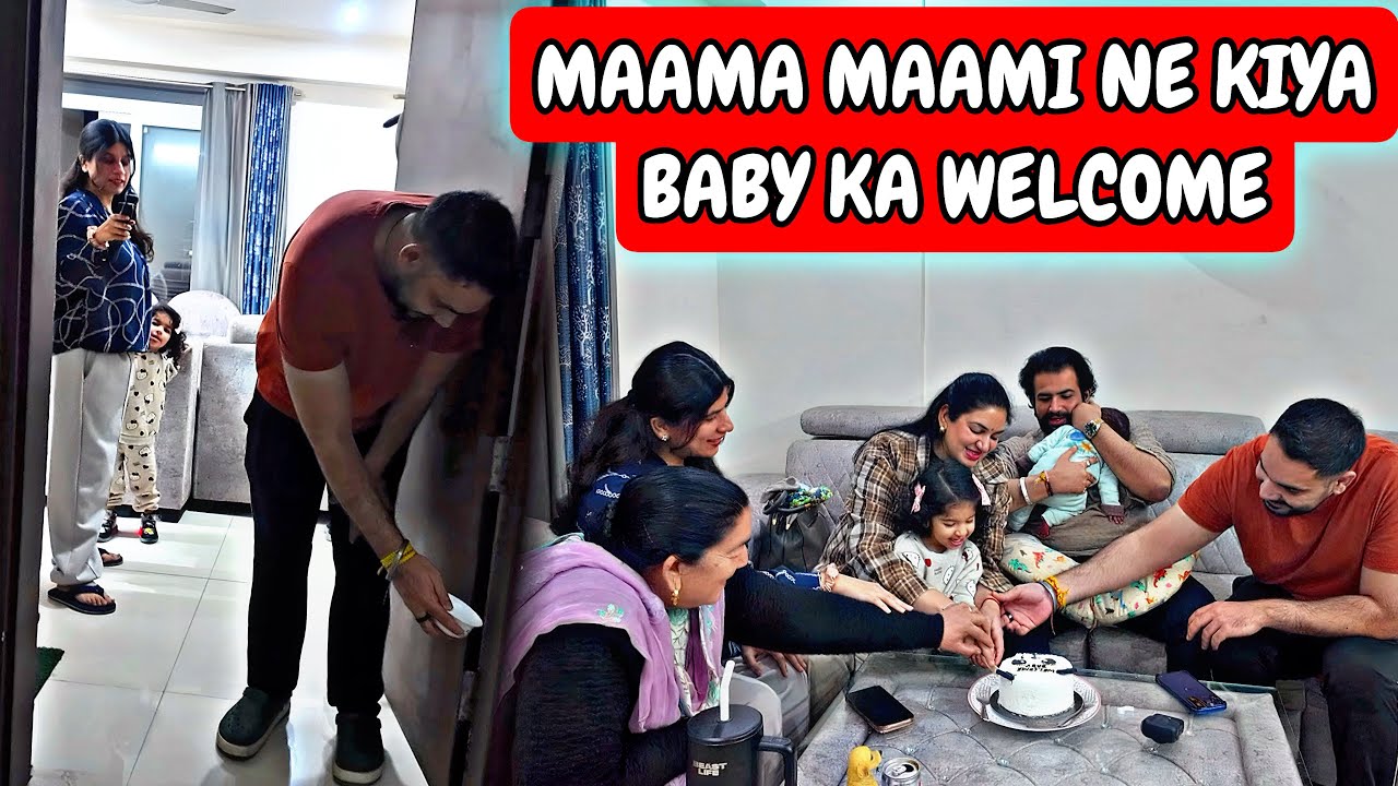 MAAMA MAAMI NE KIYA BABY KA WELCOME ❤️🧿