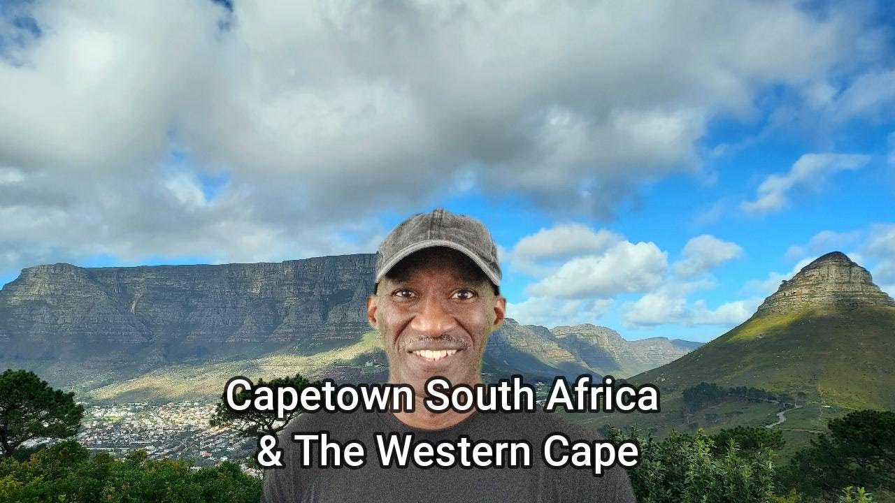 Capetown South Africa & The Western Cape