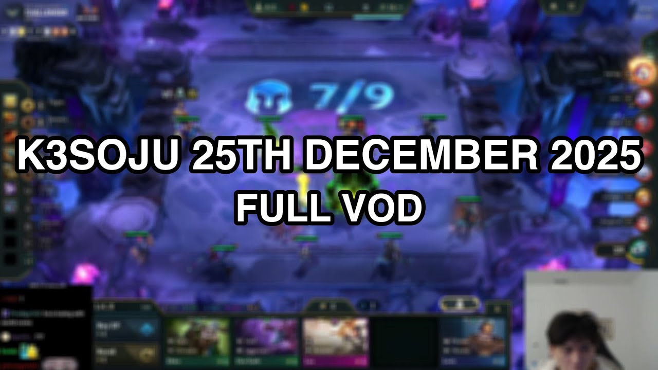 k3soju | 25th December 2025 | FULL VOD