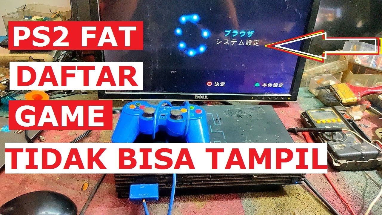 PENYEBAB GAME PS2 TIDAK KELUAR