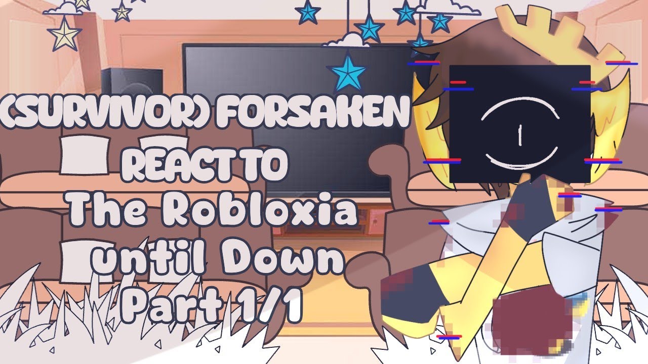 [Reupload] Survivor Forsaken React To TR:UD || PUT IN 2X SPEED || [1/1] ||
