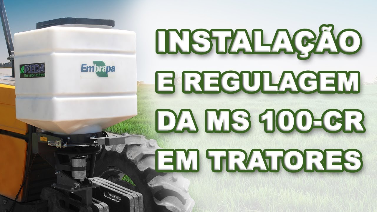 Instalação e Regulagem da MS 100-CR em Tratores