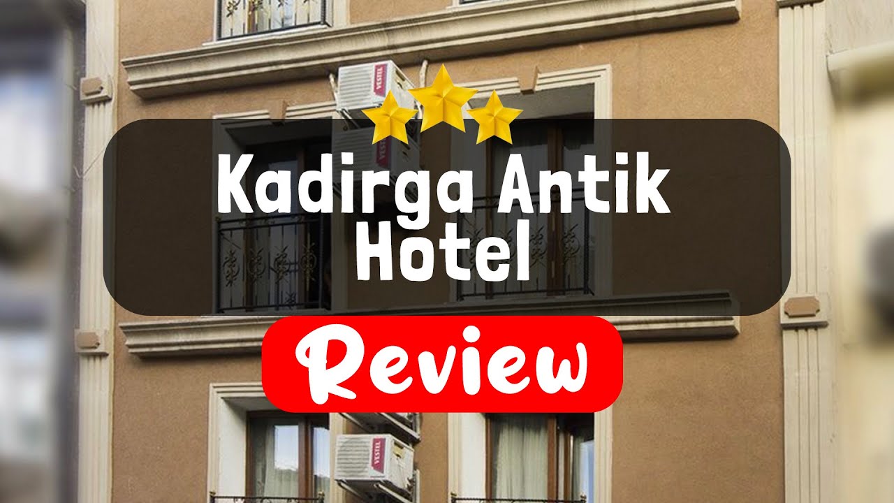Kadirga Antik Hotel Istanbul Review - Should You Stay At This Hotel?
