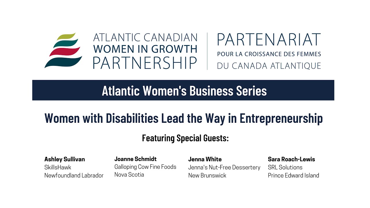 Atlantic Women's Business Series: Women with Disabilities Leading the Way in Entrepreneurship