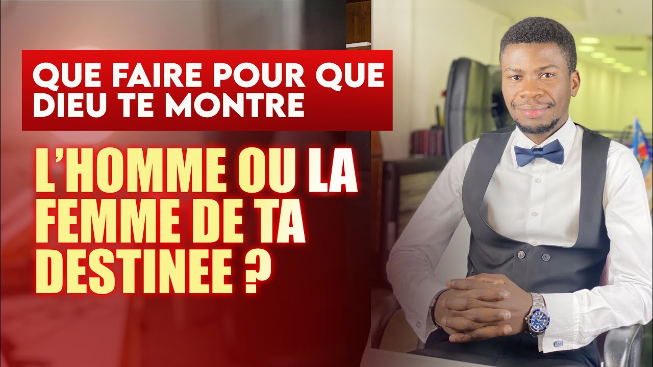 QUE FAIRE POUR QUE DIEU TE MONTRE LA FEMME OU L´HOMME DE MA DESTINÉE