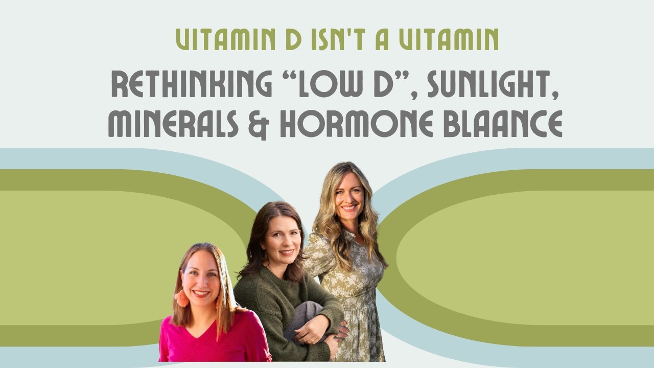 Vitamin D Isn’t a Vitamin: Rethinking “Low D,” Sunlight, Minerals & Hormone Balance | Overflow | Ep7