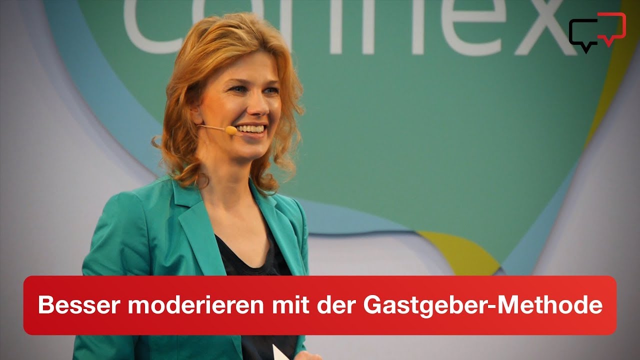 Besser Moderieren und Präsentieren mit der Gastgeber-Methode