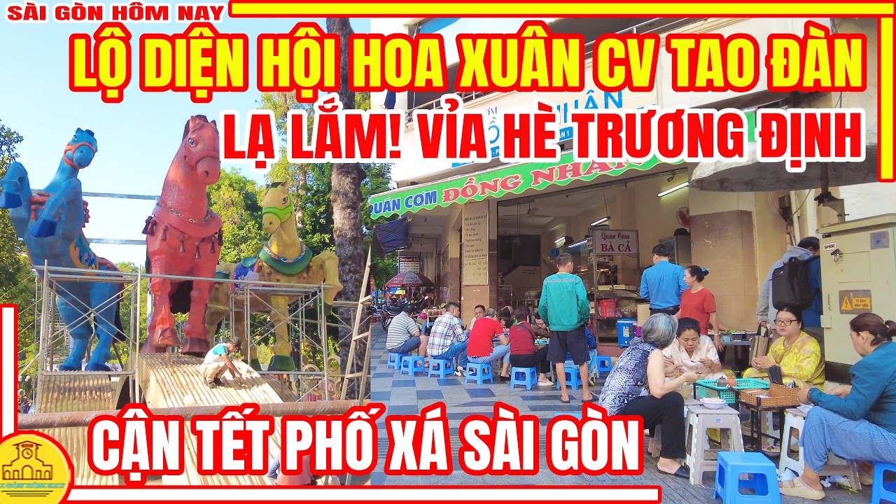 LẠ LẮM! Vỉa Hè Đường TRƯƠNG ĐỊNH | LỘ DIỆN Hội Hoa Xuân CV TAO ĐÀN | Tết Sài Gòn 2026