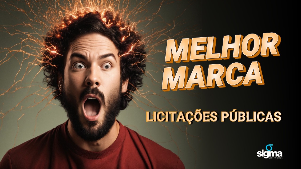 Qual é a melhor marca para ganhar na licitação? - Licitação Pública