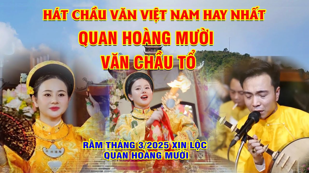 Quan hoàng mười văn chầu tổ dâng văn rắm tháng 3 tiệc mẫu hoài thanh