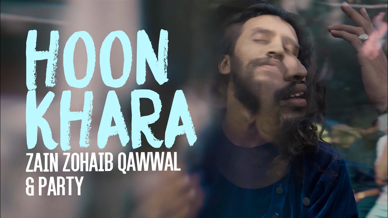 Hoon Khara | Zain Zohaib Qawwal and Party | New Pakistani Songs 2019