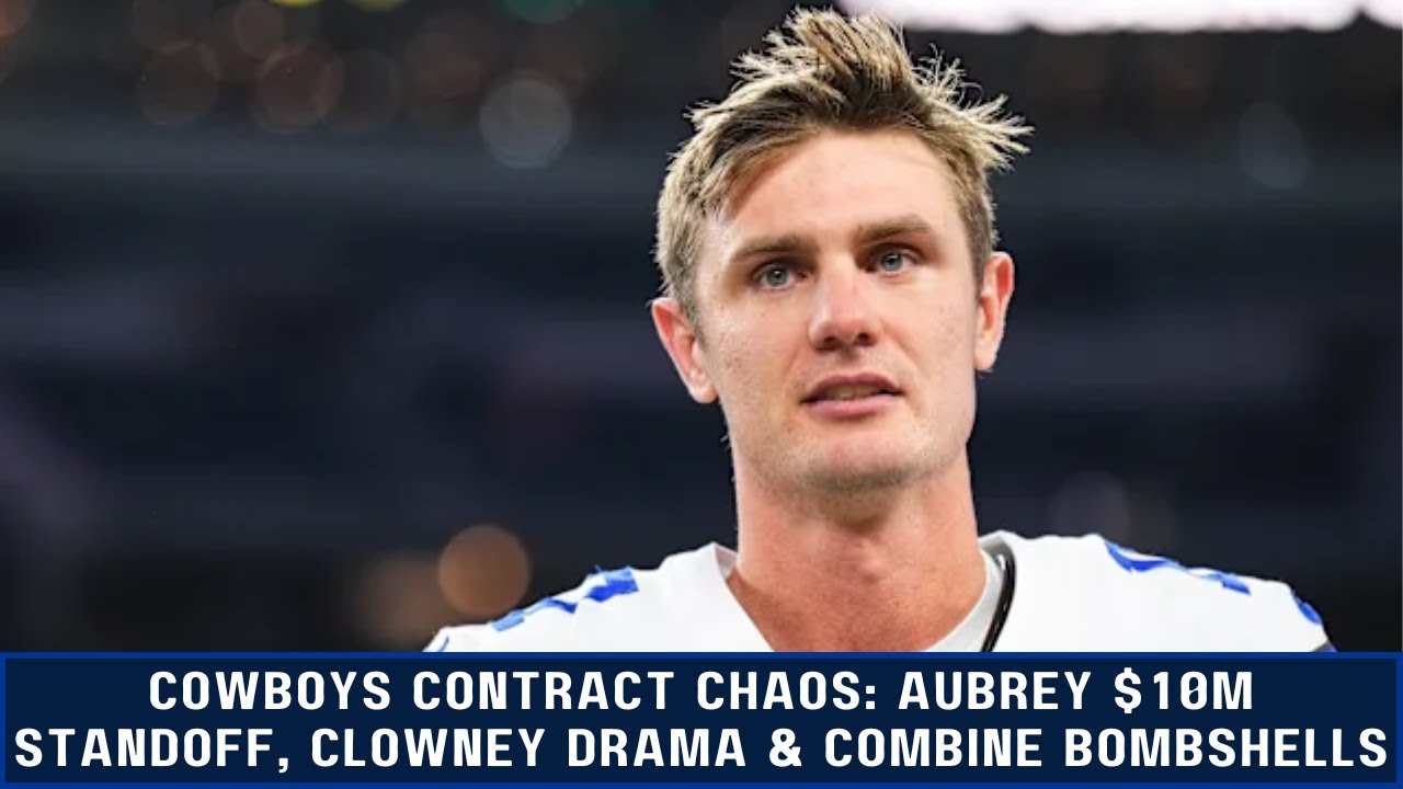 Cowboys Contract Chaos: Aubrey $10M Standoff, Clowney Drama & Combine Bombshells