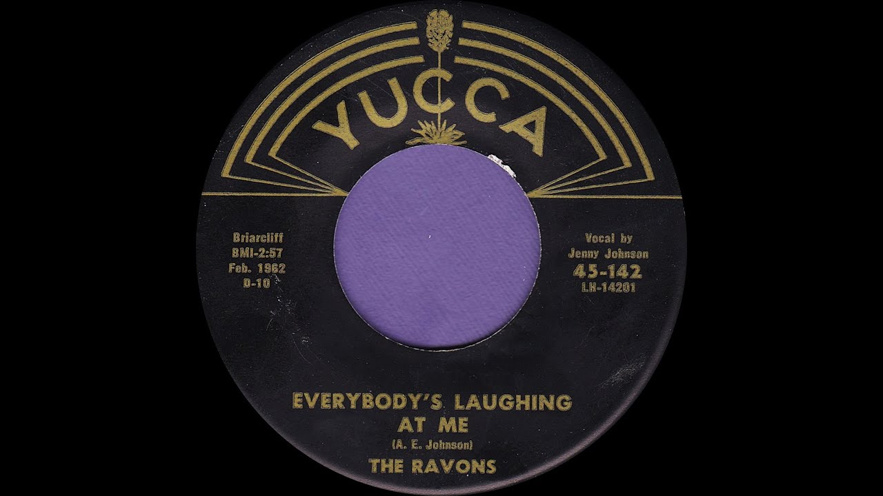 RAVONS Everybody's Laughing At Me (1962)