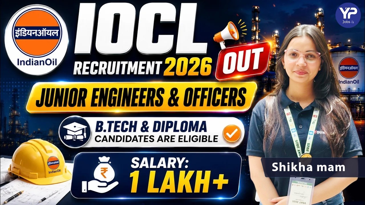 IOCL Recruitment 2026 Out | Junior Engineer & Officer | B.Tech/Diploma | Salary & Latest Update IOCL