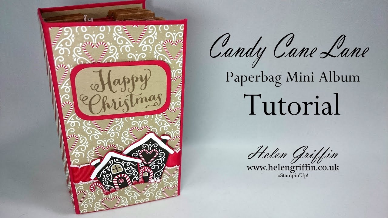 Candy Cane Lane Paperbag Mini Album (12 Days Of Christmas Series BONUS PROJECT)
