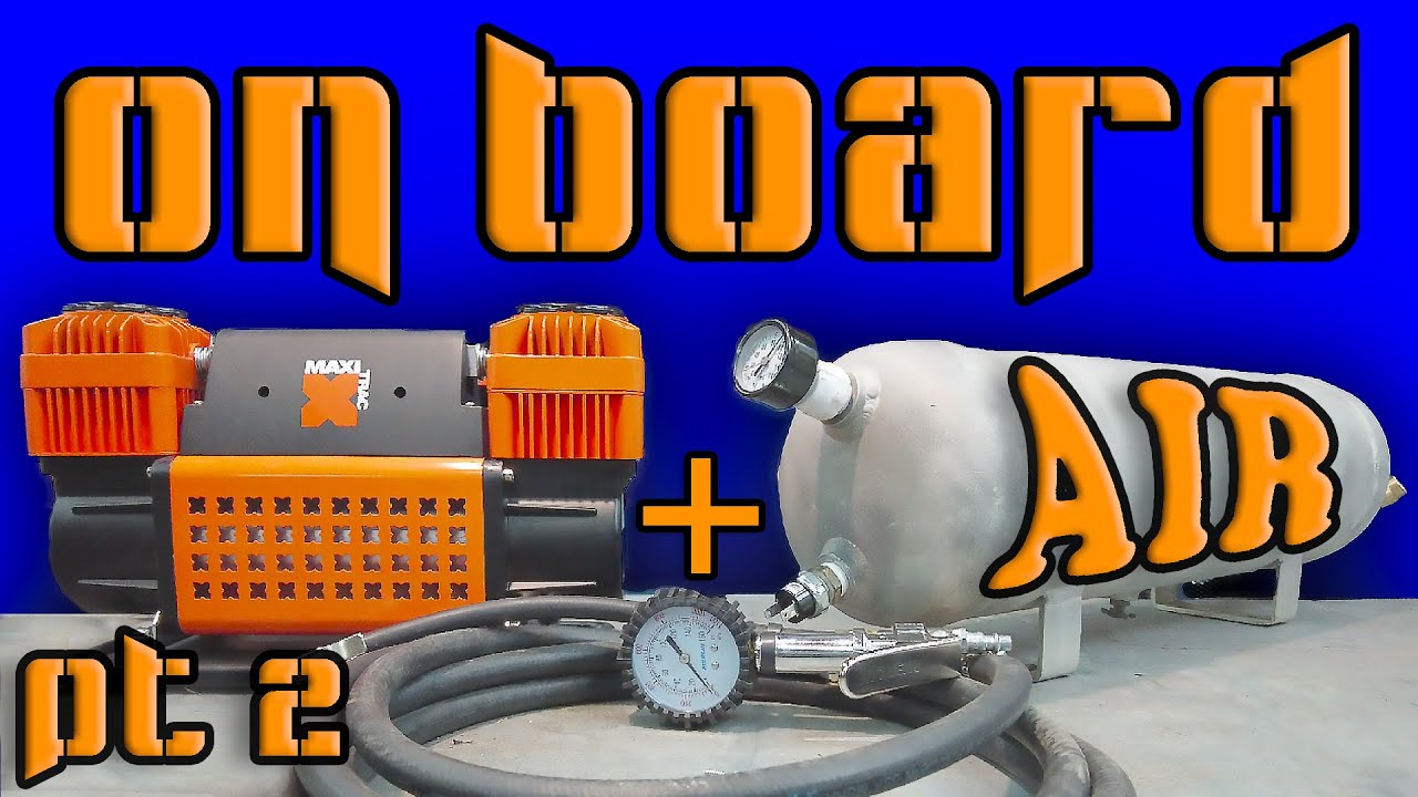 Overlanding On Board Air Simplified