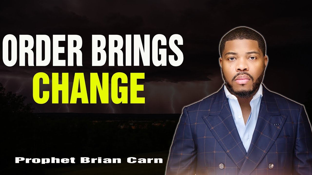 Prophet Brian Carn | COMMANDING CHANGE: THE WEIGHT OF SPIRITUAL ORDER