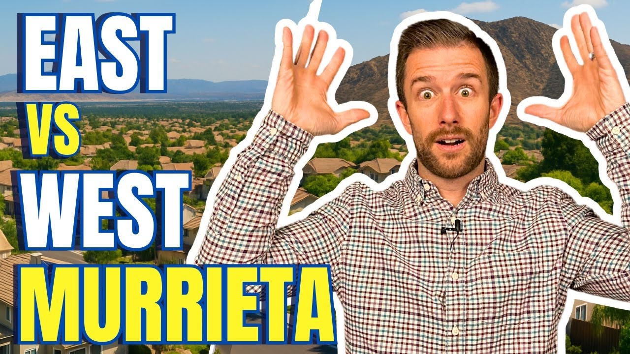 Living in Murrieta, CA: East vs West Comparison (Pros & Cons Breakdown)