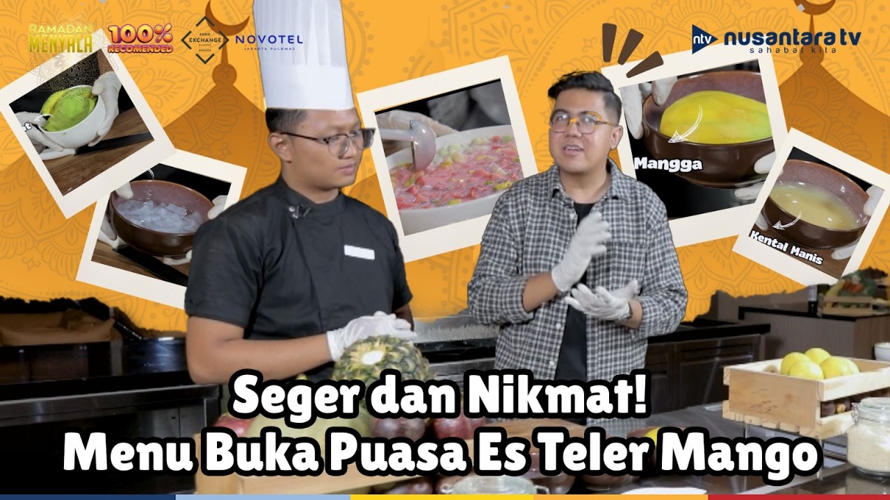 [LIVE] Seger dan Nikmat! Menu Buka Puasa Es Teler Mango | 100% RECOMENDED