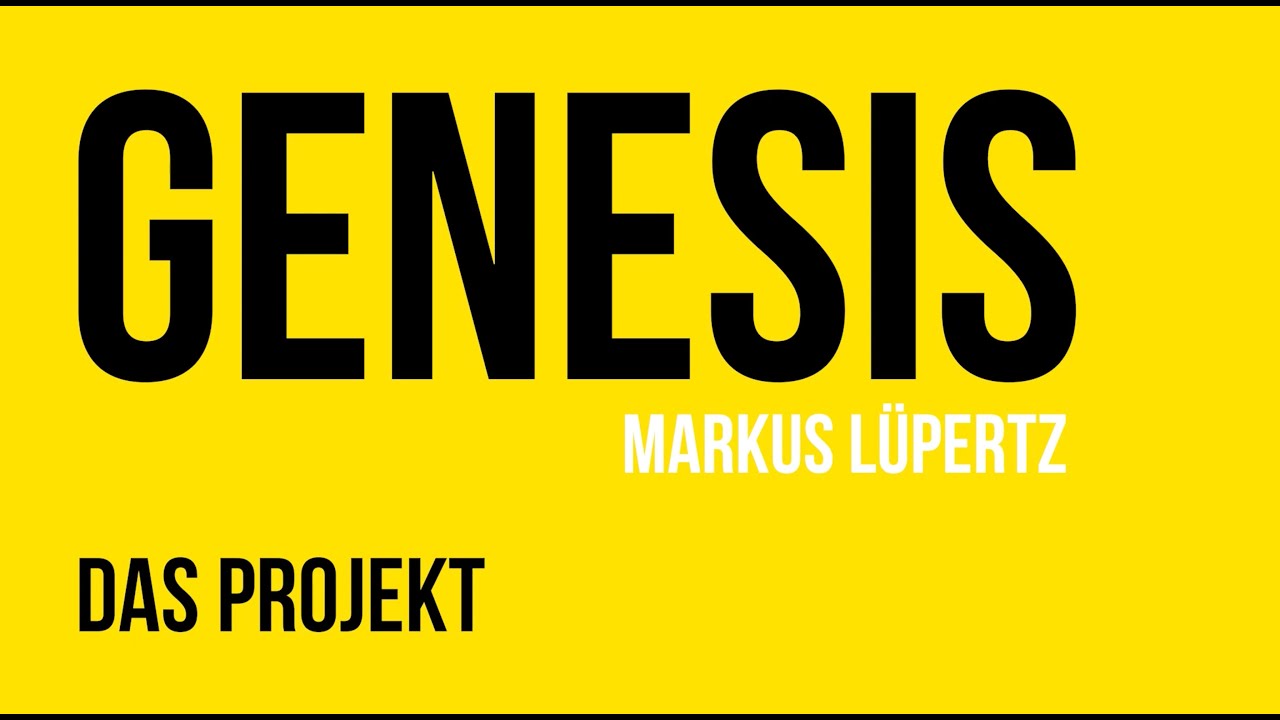 GENESIS Markus Lüpertz – Das Projekt