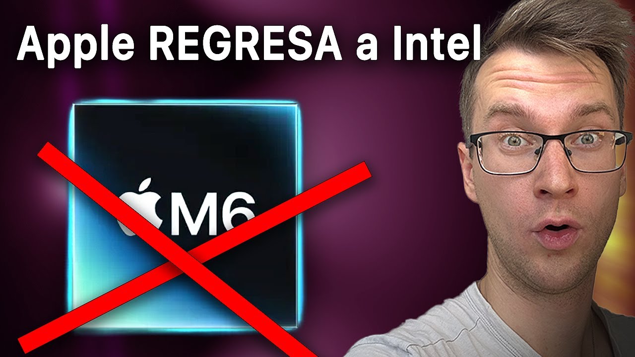 Apple VUELVE a Intel &ndash; Te Explico Qu&eacute; Est&aacute; Pasando&hellip;