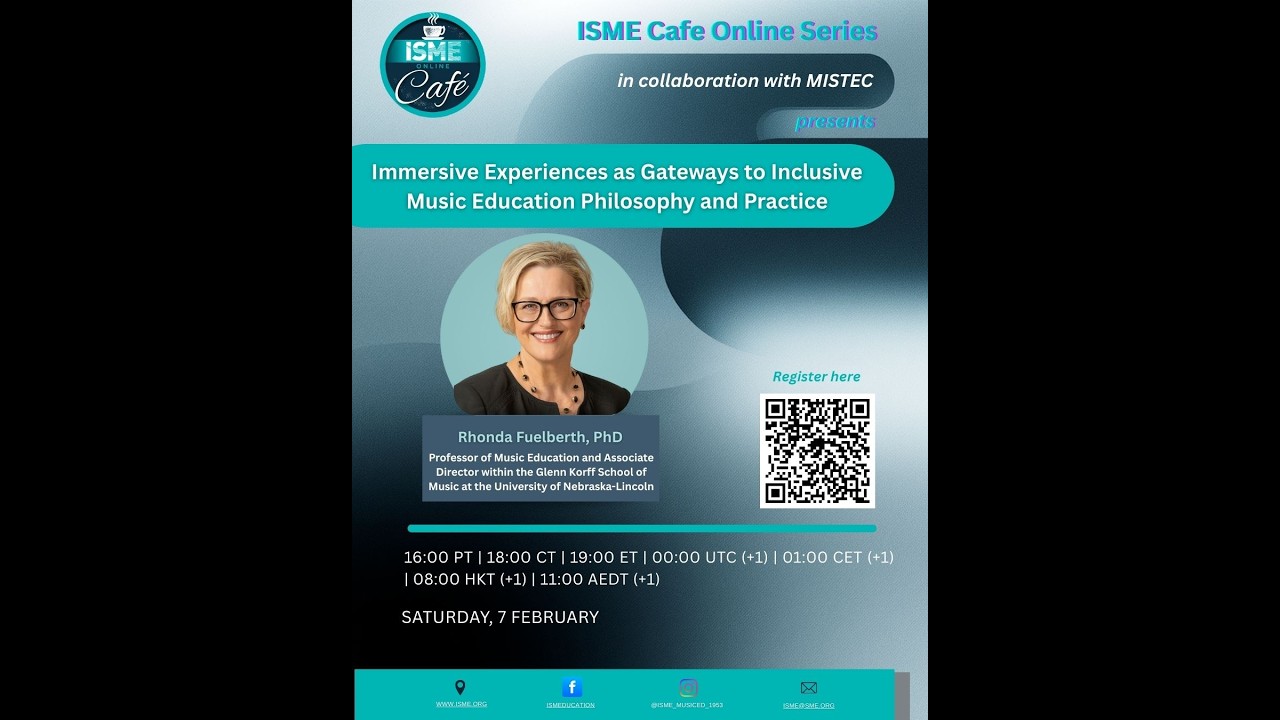 Immersive Experiences in Inclusive Music Education | ISME Café with Rhonda Fuelberth, PhD