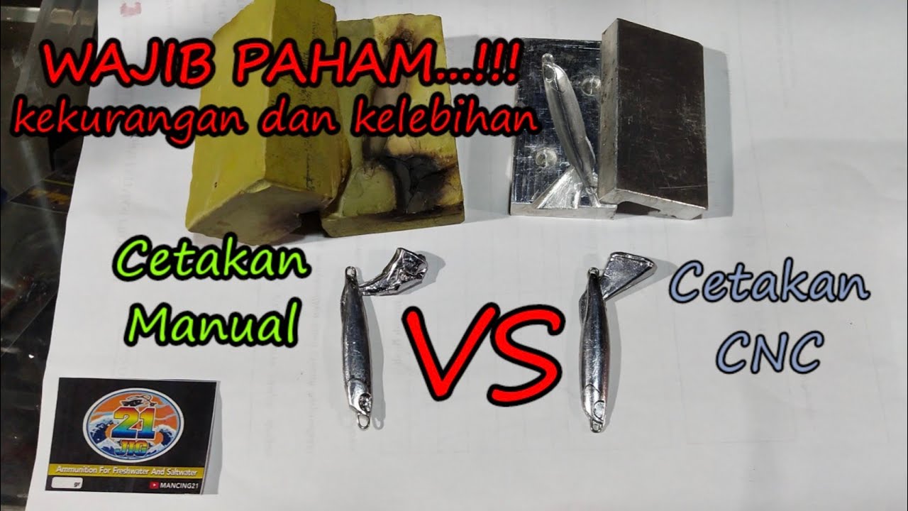 Cetakan Metal Jig manual VS Cetakan CNC
