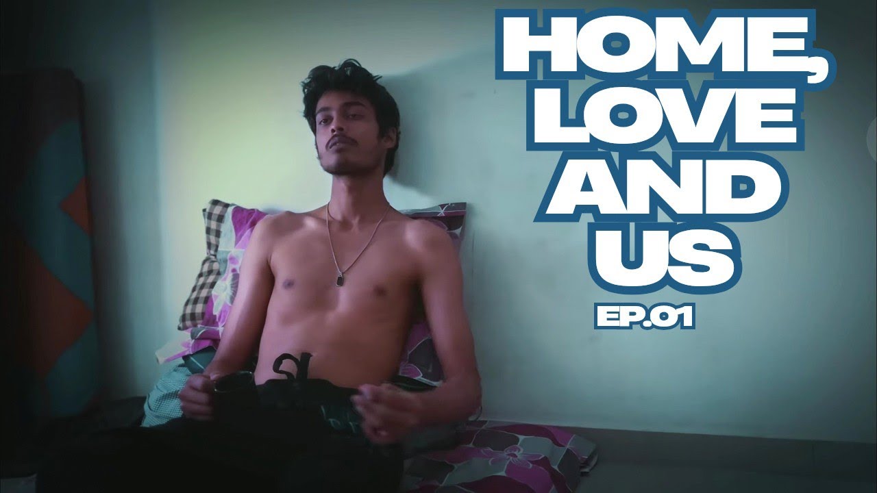 Home,Love And Us - Episode 01