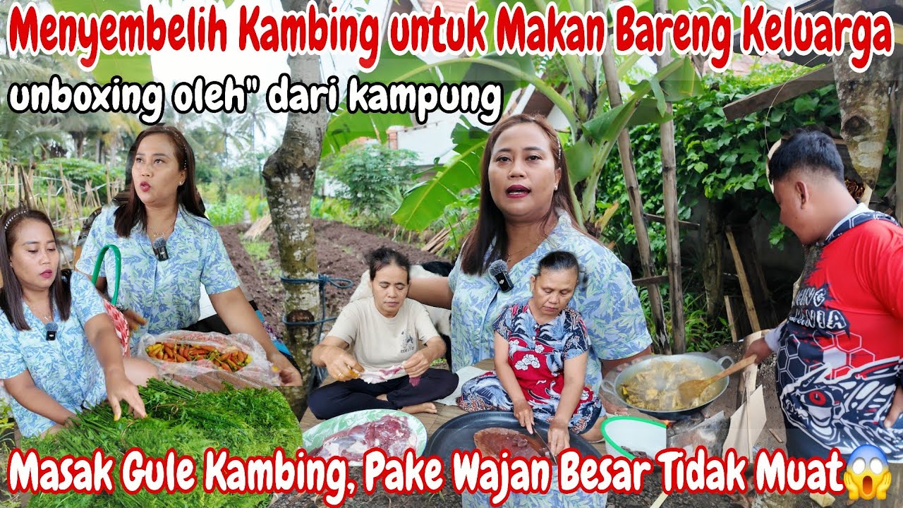 MENEPATI JANJI‼️MENYEMBE**H KAMBING UNTUK MAKAN BERSAMA KELUARGA BESAR DARI KAMPUNG