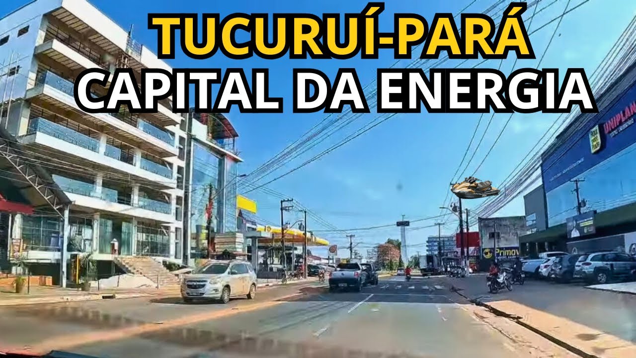 TUCURUÍ-PARÁ, A CAPITAL DA ENERGIA.