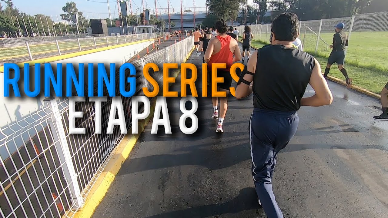 RUNNING SERIES - ETAPA 8 | Carrera 10k