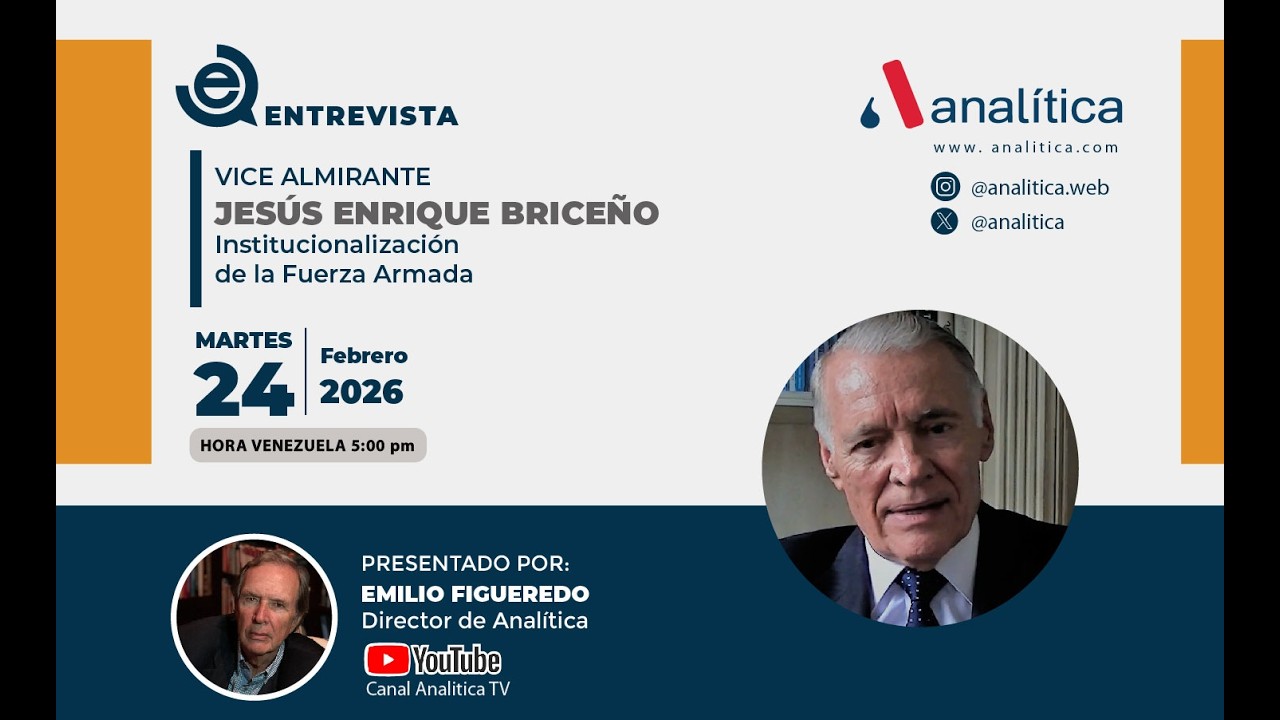 Entrevista Analítica con el Vicealmirante Jesús Enrique Briceño García