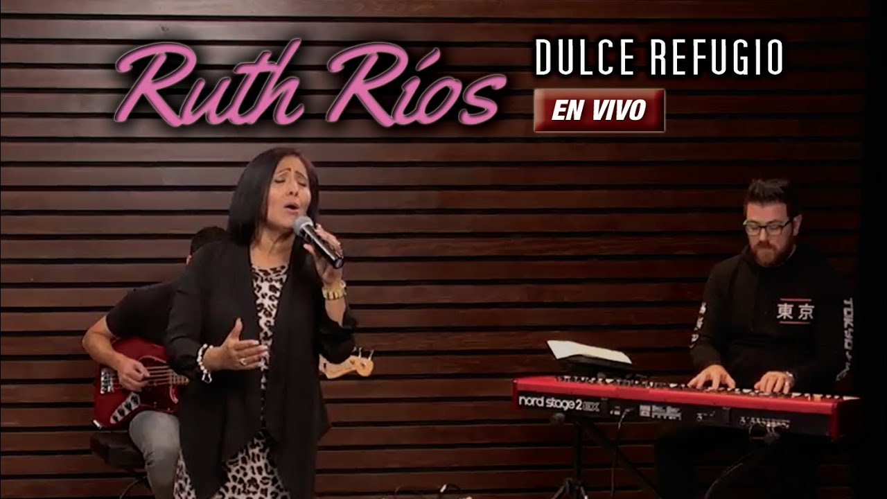 DULCE REFUGIO / Ruth R&iacute;os en Vivo (ESPECIAL CUARENTENA)