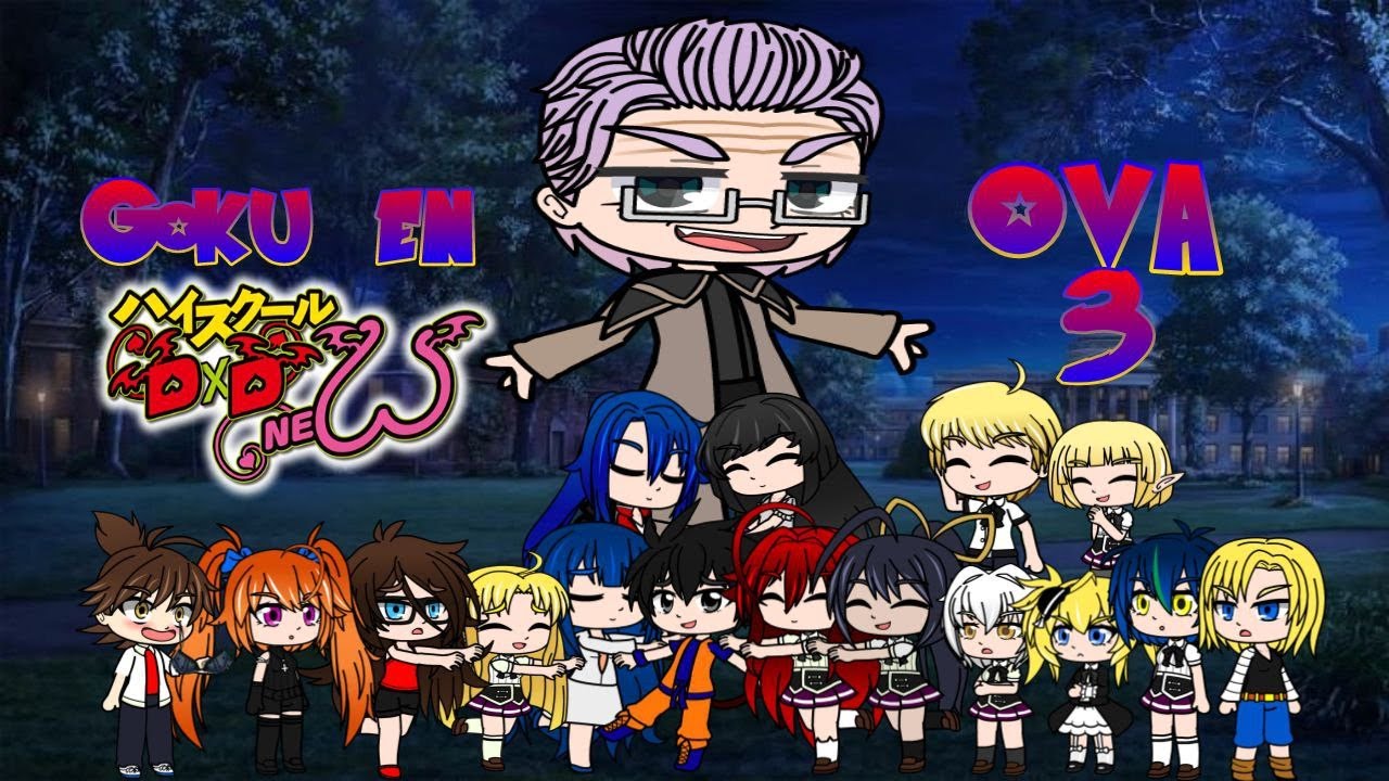 Goku en High School DXD New (Ova 3) Capitulo 13 #gachanebula #gachaclub