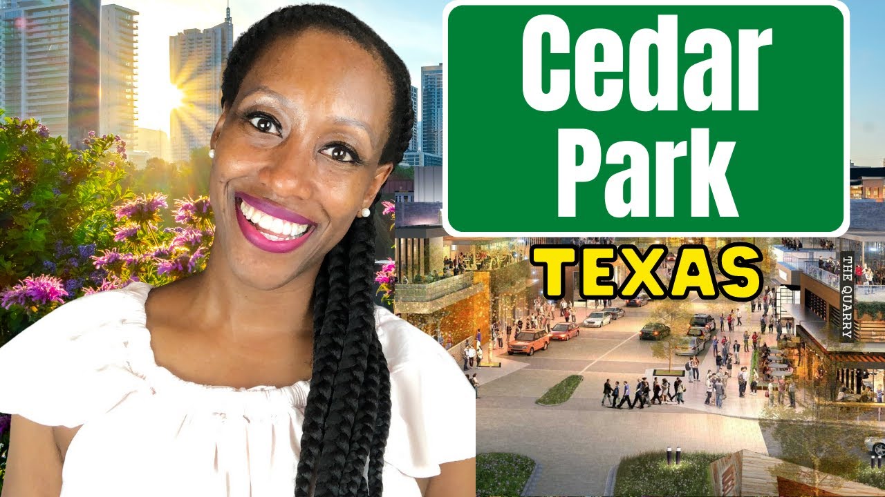 Moving to Cedar Park Texas I Austin Suburb