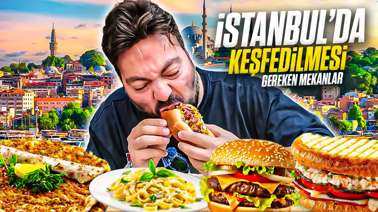 İSTANBUL’DA KEŞFEDİLMESİ GEREKEN MEKANLAR!