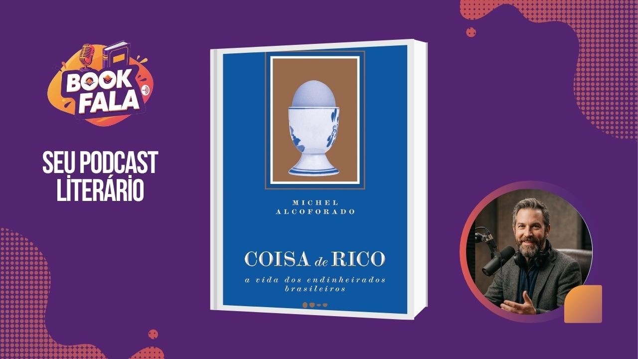 Book Fala - Coisa de Rico - Michel Alcoforado #100