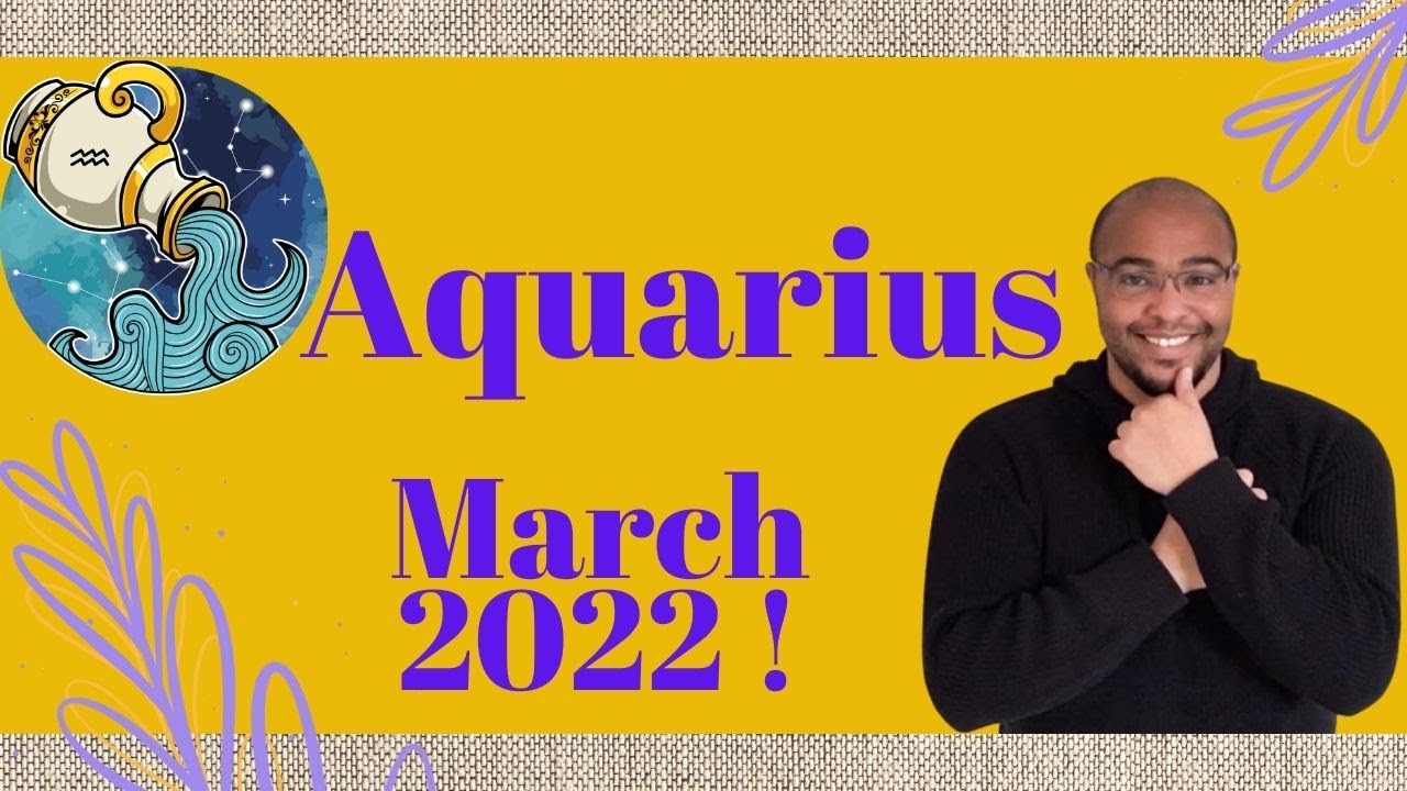 ♒️ AQUARIUS March 2022 Tarot | &ldquo;The WAVE BEGINS TO PEAK!&rdquo; | #ReydiantAquarius