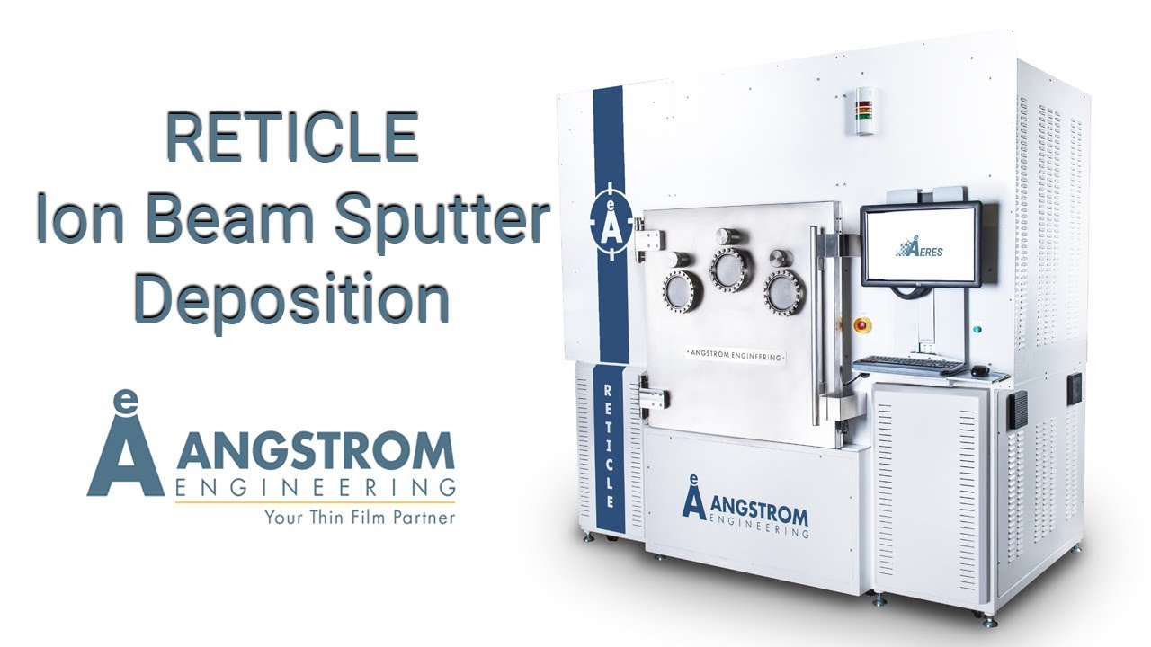 Reticle | Ion Beam Sputter Deposition