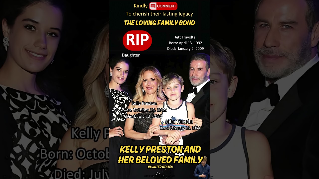 Kelly Preston and Her Beloved Family In the United States: A Heartwarming