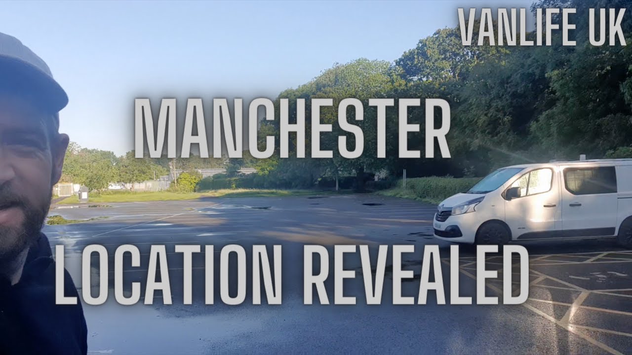Where to park for free and safely in MANCHESTER - VANLIFE UK