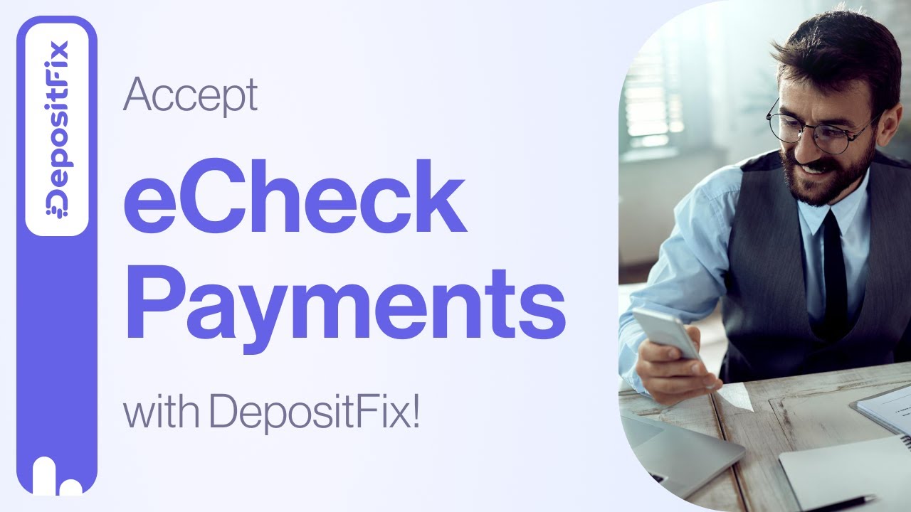 Accept eCheck Payments with DepositFix