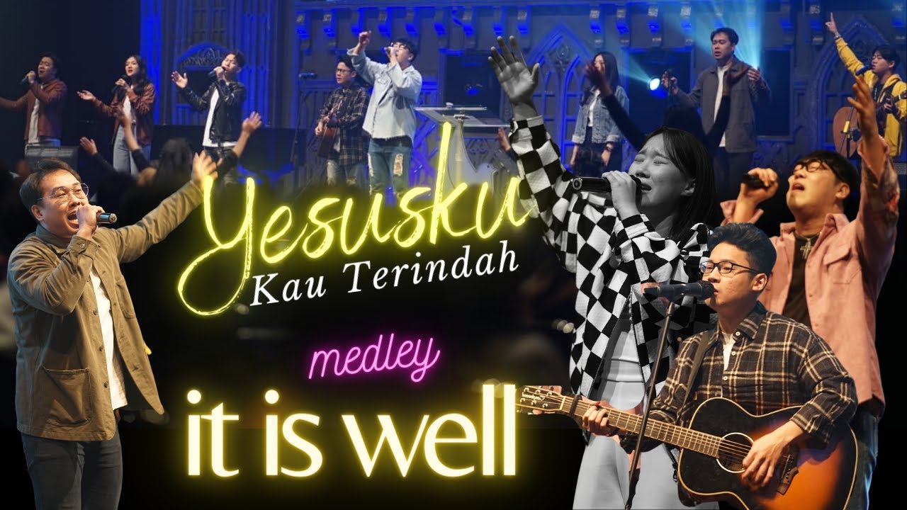 YESUSKU KAU TERINDAH medley IT IS WELL  - Cover