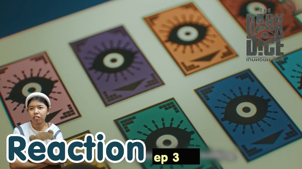 Reaction THE DARK DICE เกมทอยทะลุมิติ ep 3 I The moment chill