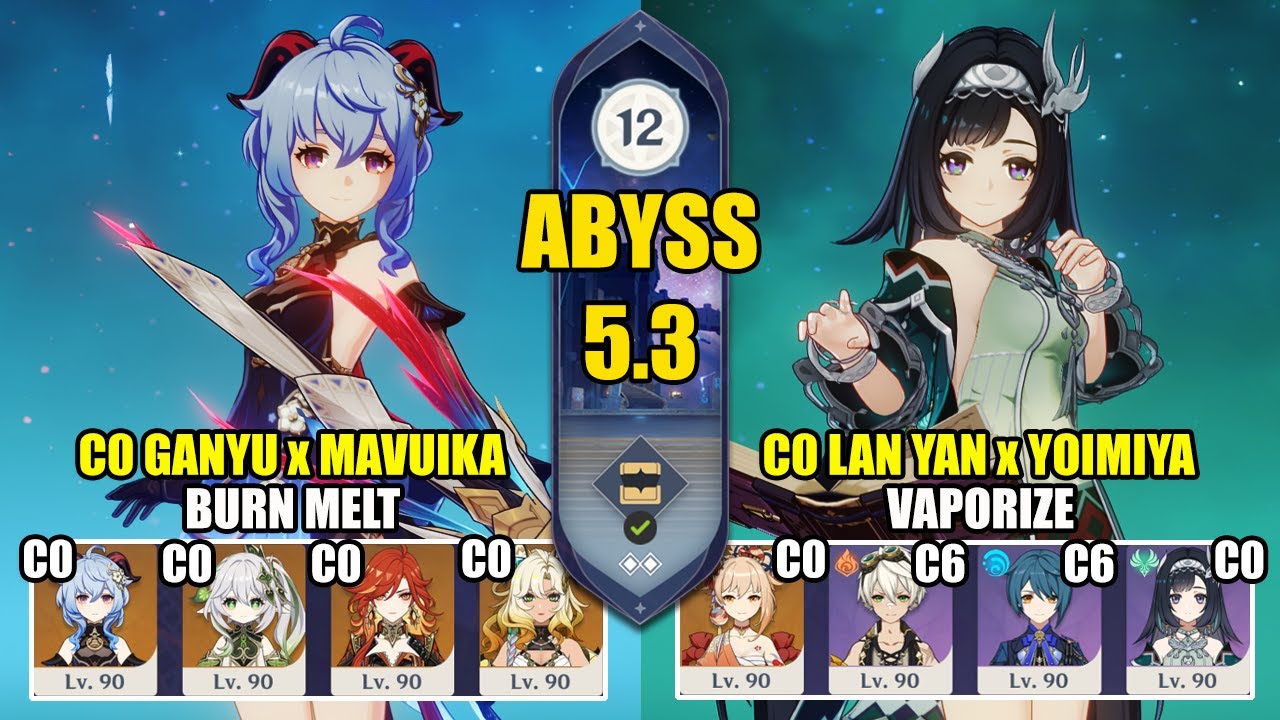 C0 Ganyu Mavuika Burn Melt & C0 Lan Yan Yoimiya Vape | Spiral Abyss 5.3 | Genshin Impact 【原神】