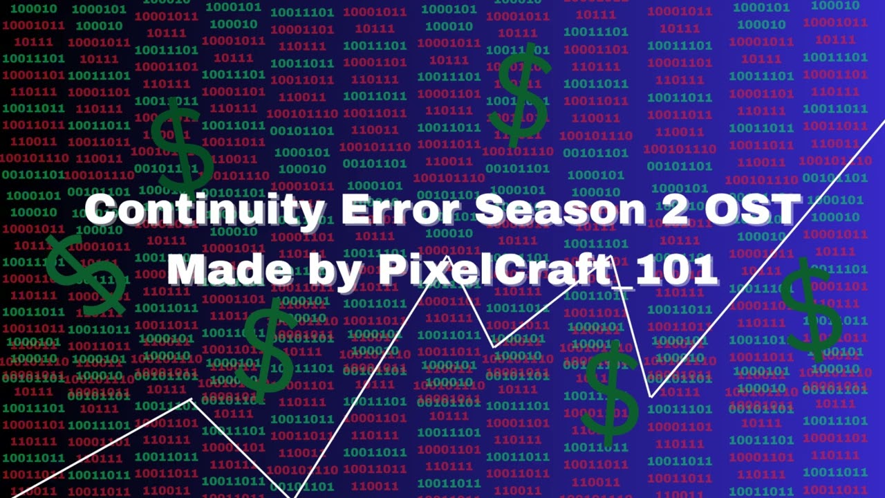 Nail In The Coffin (Continuity Error Season 2 OST)
