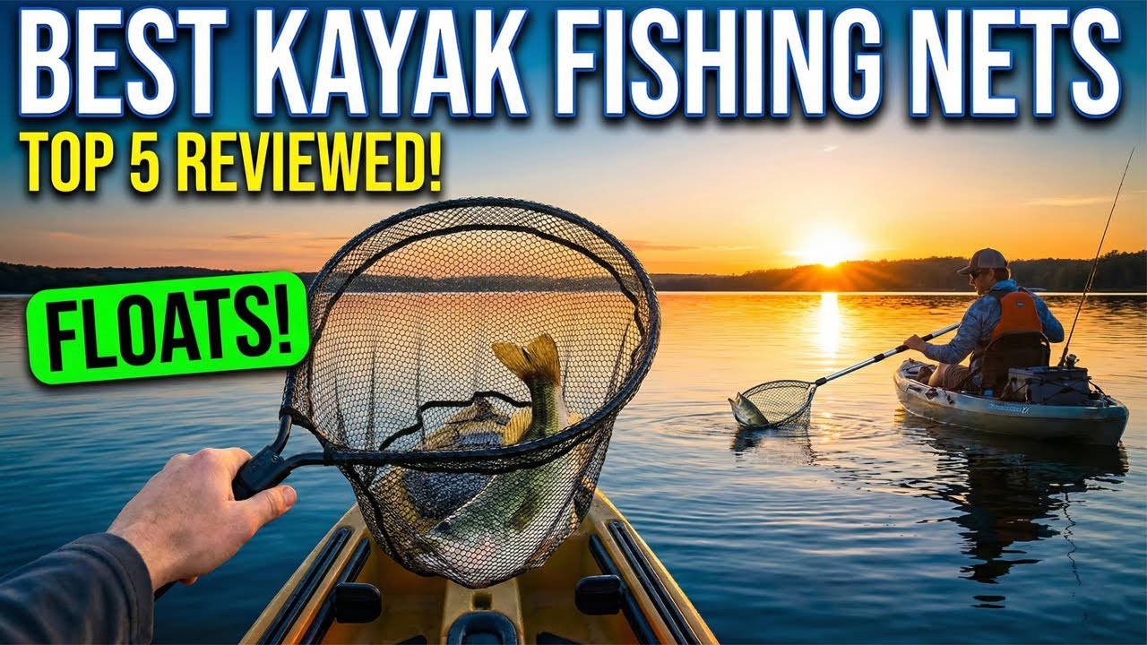 Top 5 Best Kayak Fishing Nets 2026  | Don't Lose Your Fish